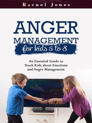 cover image of ANGER MANAGEMENT for Kids 5--8